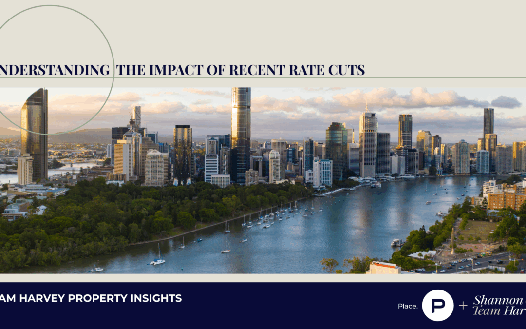 How the continued rate cuts are impacting the South East Brisbane property market.